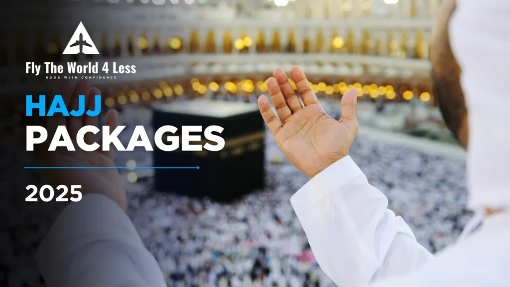 Hajj Packages 2025